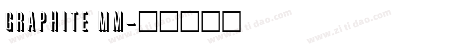 Graphite MM字体转换